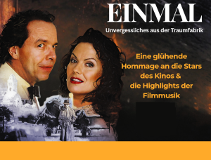 Zwei Darsteller, ein Mann in einem weißen Smoking und eine Frau in einem schwarzen Kleid, posieren gemeinsam vor einem dramatischen Hintergrund. Ein fetter Text in deutscher Sprache wirbt für eine Filmmusikveranstaltung mit den Namen Christoph Pauli, Kerstin Heiles und Alexander Huss.